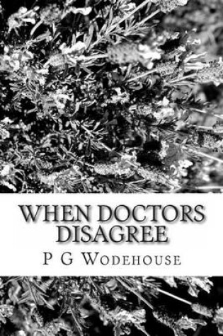 Cover of When Doctors Disagree