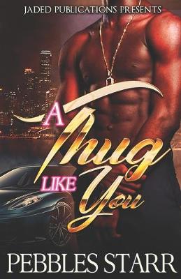 Book cover for A Thug Like You