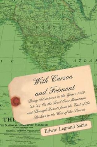 Cover of With Carson And Fremont - Being Adventures In The Years 1842-'43-'44