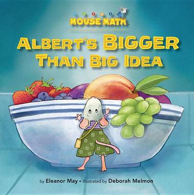 Book cover for Albert's Bigger Than Big Idea