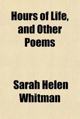 Book cover for Hours of Life, and Other Poems