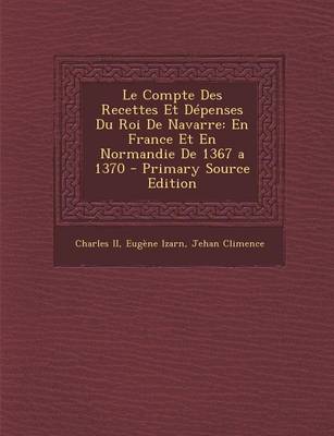 Book cover for Le Compte Des Recettes Et Depenses Du Roi de Navarre