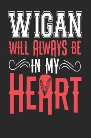 Cover of Wigan Will Always Be In My Heart