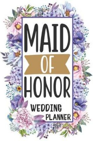 Cover of Maid of Honor Wedding Planner