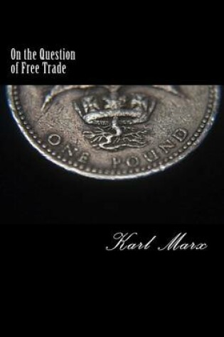Cover of On the Question of Free Trade