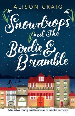 Book cover for Snowdrops at The Birdie and Bramble
