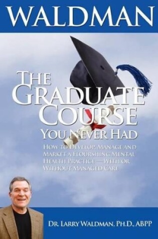 Cover of The Graduate Course You Never Had