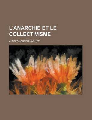 Book cover for L'Anarchie Et Le Collectivisme