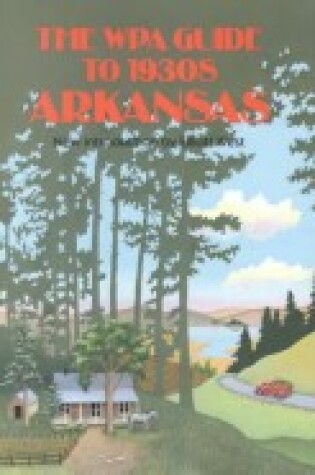 Cover of The WPA Guide to 1930's Arkansas