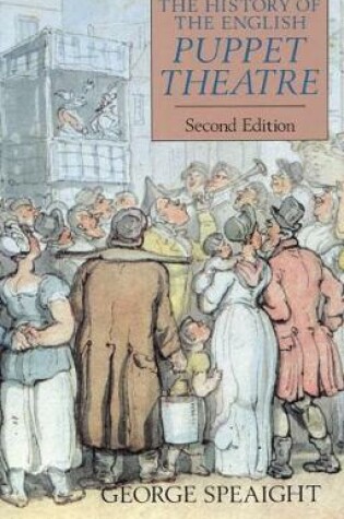 Cover of The History of the English Puppet Theatre, Second Edition
