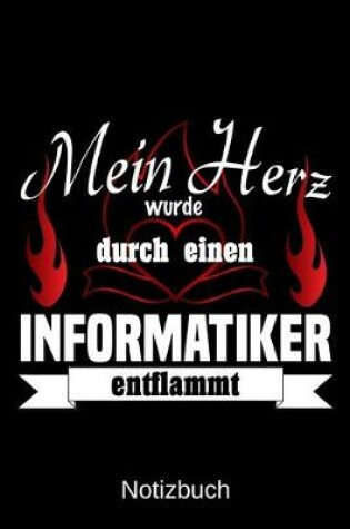 Cover of Mein Herz wurde durch einen Informatiker entflammt