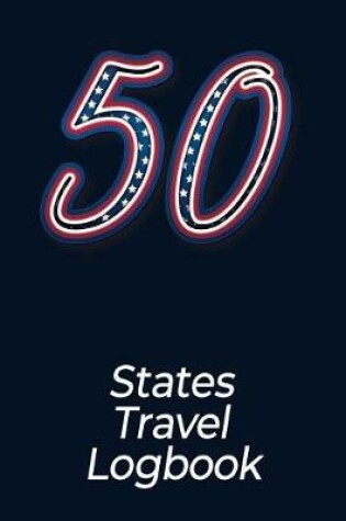 Cover of 50 States Travel Logbook