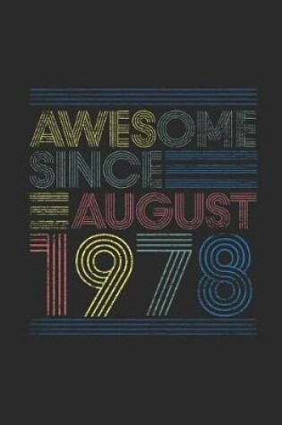 Cover of Awesome Since August 1978