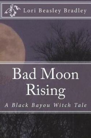 Cover of Bad Moon Rising