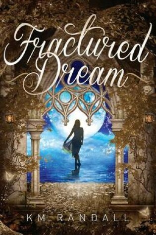 Cover of Fractured Dream