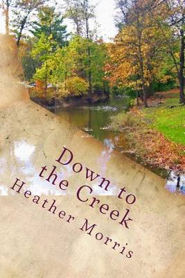Cover of Down to the Creek