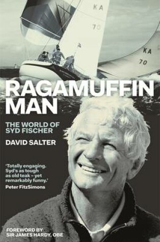 Cover of Ragamuffin Man: The World of Syd Fischer