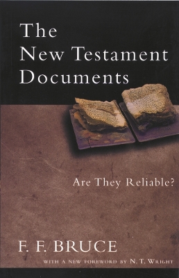 Book cover for The New Testament Documents: Are They Reliable?