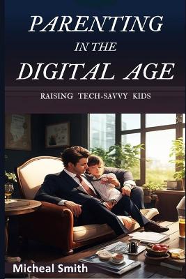 Book cover for Parenting in the Digital Age