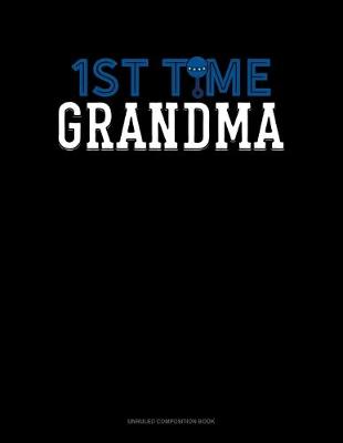 Cover of 1st Time Grandma