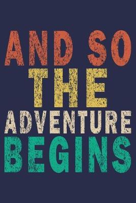 Book cover for And So the Adventure Begins