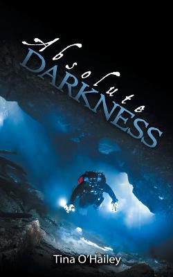 Book cover for Absolute Darkness