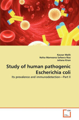 Cover of Study of human pathogenic Escherichia coli