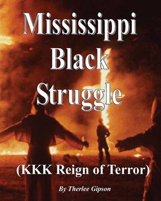 Book cover for Mississippi's Black Struggle (KKK Rein of Terror)