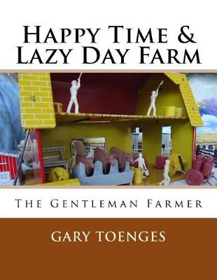 Book cover for Happy Time & Lazy Day Farm