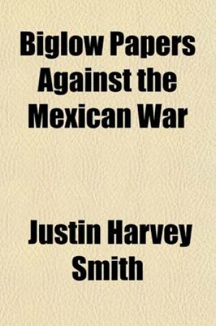 Cover of Biglow Papers Against the Mexican War