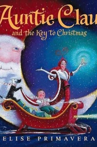 Cover of Auntie Claus and the Key to Christmas