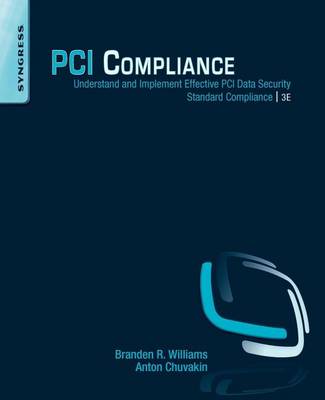 Book cover for PCI Compliance: Understand and Implement Effective PCI Data Security Standard Compliance