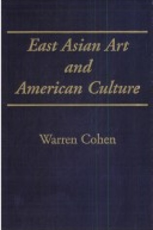 Cover of East Asian Art and American Culture