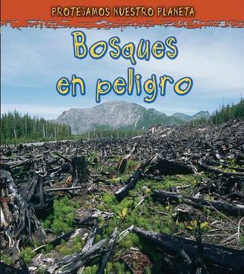 Cover of Bosques En Peligro