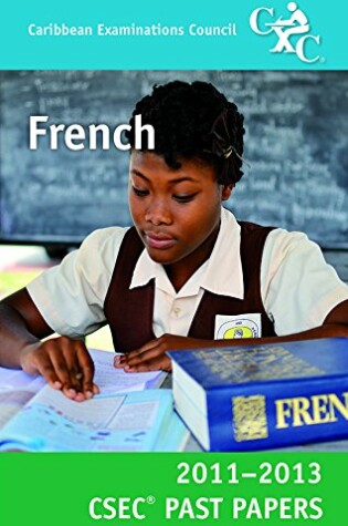 Cover of CSEC Past Papers 11-13 French