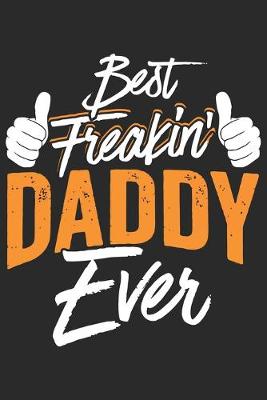 Book cover for Best freakin daddy ever