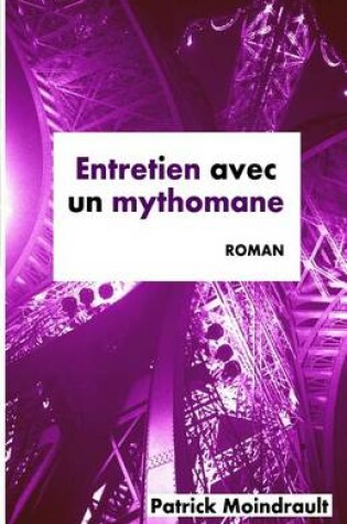 Cover of Entretien Avec Un Mythomane