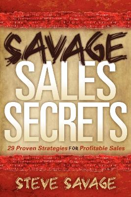 Book cover for Savage Sales Secrets