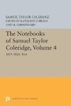 Book cover for The Notebooks of Samuel Taylor Coleridge, Volume 4