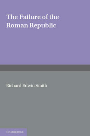 Cover of The Failure of the Roman Republic