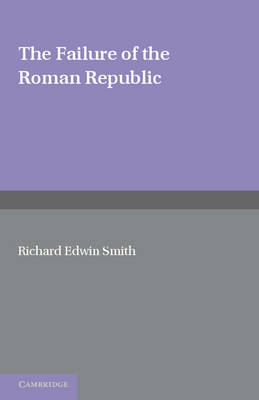 Book cover for The Failure of the Roman Republic