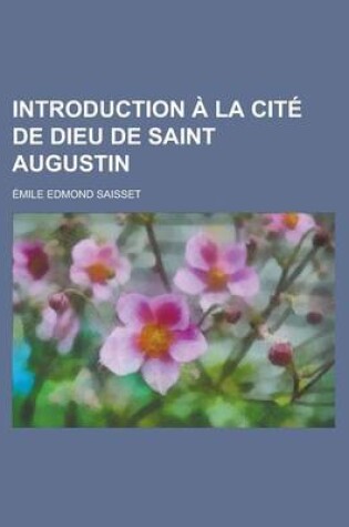 Cover of Introduction a la Cite de Dieu de Saint Augustin
