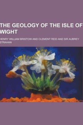 Cover of The Geology of the Isle of Wight