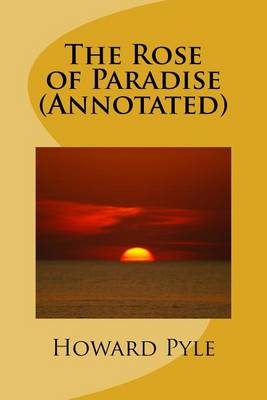 Book cover for The Rose of Paradise (Annotated)