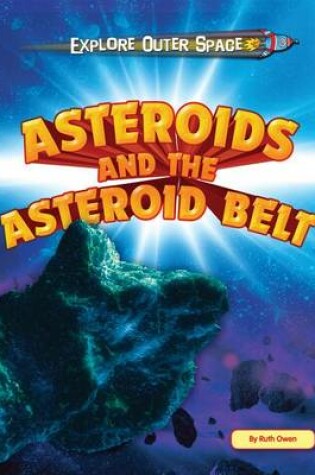 Cover of Asteroids and the Asteroid Belt