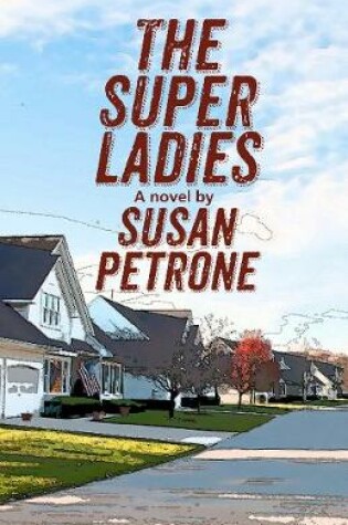 Cover of The Super Ladies
