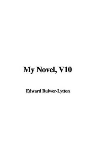Cover of My Novel, V10