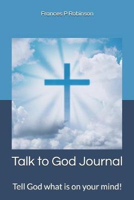 Book cover for Talk to God Journal