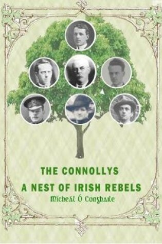 Cover of THE CONNOLLYS A Nest of Irish Rebels