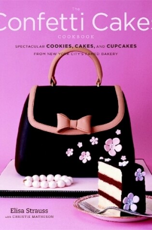 Cover of The Confetti Cakes Cookbook